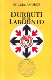 Durruti en el laberinto