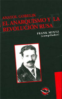 El Anarquismo y la revolución rusa