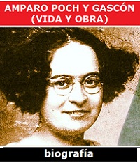 Amparo Poch y Gascón (Vida y obra)