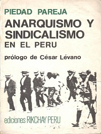Anarquismo y Sindicalismo en el Perú (1904-1929)