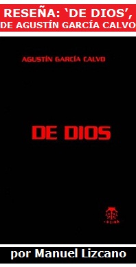 "De Dios", de García Calvo - Reseña de Manuel Lizcano