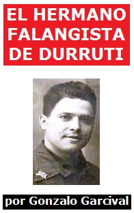 El hermano falangista de Durruti