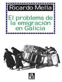 El problema de la emigración en Galicia