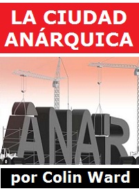 La ciudad anárquica