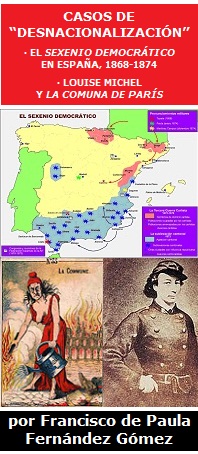 Casos de "desnacionalización": El Sexenio Democrático en España, 1868-1874 - Louise Michel y La Comuna de París