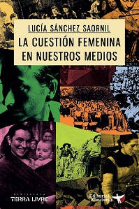 La cuestión femenina en nuestros medios