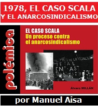 1978, el Caso Scala y el Anarcosindicalismo