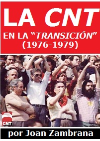 La CNT en la "Transición" (1976-1979)