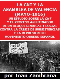 La CNT y la Asamblea de Valencia (mayo 1916)