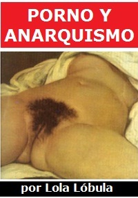 Porno y Anarquismo