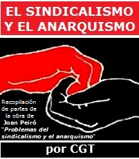 El sindicalismo y el anarquismo