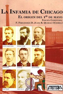 La infamia de Chicago. El origen del 1º de Mayo