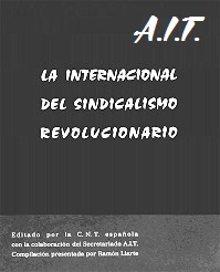 A.I.T. la Internacional del sindicalismo revolucionario (tras el XVº Congreso)