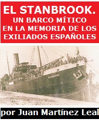 El Stanbrook. Un barco mítico en la memoria de los exiliados españoles
