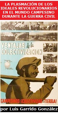 La plasmación de los ideales revolucionarios en el mundo campesino durante la guerra civil