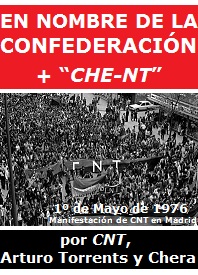 En nombre de la Confederación + "Che-NT" (entrevista a CNT en la revista Mundo)