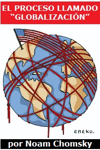 El proceso llamado "Globalización"