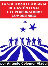 La sociedad libertaria de Gastón Leval y el Personalismo Comunitario