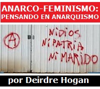 Anarco-Feminismo: Pensando en Anarquismo