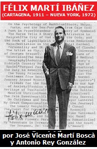 Félix Martí Ibáñez (Cartagena, 1911 - Nueva York, 1972)