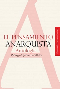 EL PENSAMIENTO ANARQUISTA (ANTOLOGÍA)