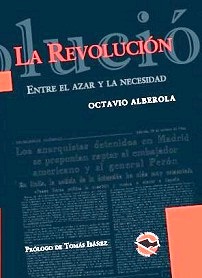 La Revolución. Entre el azar y la necesidad