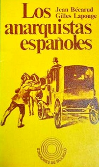 Los anarquistas españoles