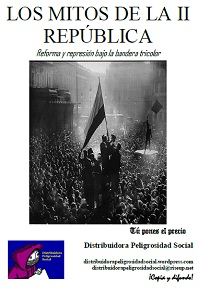 Los mitos de la II República: Reforma y represión bajo la bandera tricolor