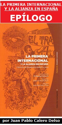 La Primera Internacional y la Alianza en España - Epílogo