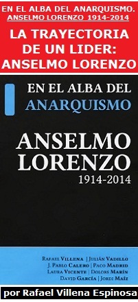 La trayectoria de un lider: Anselmo Lorenzo